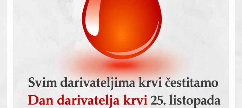 25. listopada – Dan dobrovoljnih darivatelja krvi u Republici Hrvatskoj